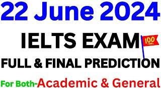 22 JUNE 2024 IELTS EXAM PREDICTION | JUNE IELTS EXAM | IELTS | IDP & BC