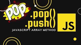 Push and pop array methods in Javascript tutorial