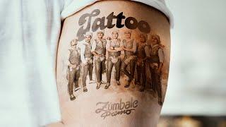 Grupo Zúmbale Primo - Tattoo (Video Oficial)