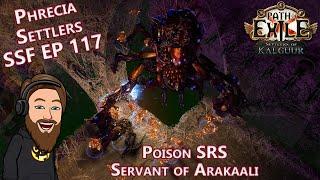 New Build! Servant of Arakaali Poison SRS Act 1-10 Level 1-69 - Phrecia Settlers SSF EP 117