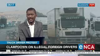 Truck driver protest | Clampdown on illegal foreign drivers