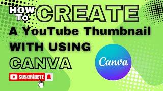 How to create a YouTube thumbnail with using canva app and mobile phone without using canva pro