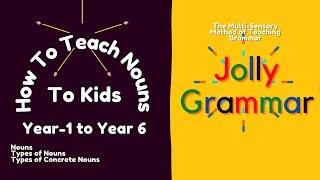 Nouns/ Types of Nouns/ How to Teach Nouns To Kids with Activities