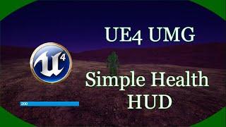 DPTV UE4 UMG Tutorial 2 (Simple Health HUD)