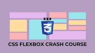 CSS Flexbox Crash Course | Web Design | Learn2Earn Labs