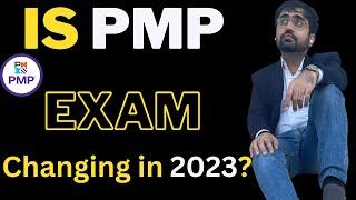 Is the PMP Exam going to be changed in 2023?How the PMP exam is going to change in 2023|PMP exam