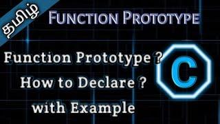 23. Function Prototype in C || Tamil Pro Techniques ||