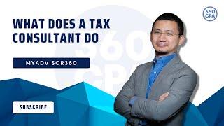 What Does a Tax Consultant Do? | MyAdvisor360 CPA