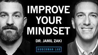 Dr. Jamil Zaki: How to Cultivate a Positive, Growth-Oriented Mindset