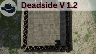 Deadside Update V 1 2 and Future Updates