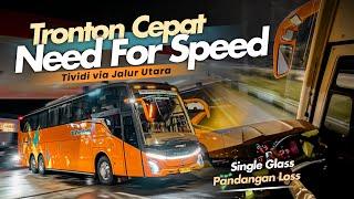 TRONTON EXPRESS TEAM JOGJA ‼️- Trip Tividi “ Need For Speed “ Jogja - Jakarta via Transjawa #2