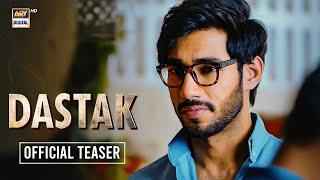 TEASER 1 - DASTAK | COMING SOON | ALI RAZA | SOHAI ALI ABRO | ARY DIGITAL