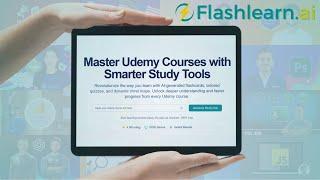 FlashLearn.ai – Turn Udemy Courses into Flashcards, Quizzes, & Mind Maps for Free!