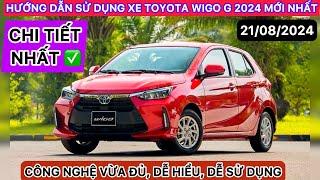 HƯỚNG DẪN SỬ DỤNG XE TOYOTA WIGO G 2024 BẢN MỚI NHẤT (CỰC CHI TIẾT), DỄ HIỂU!! - |ĐỖ QUANG TOYOTA|