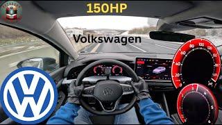 VW Golf 8 || 150HP || TOP SPEED on german Autobahn