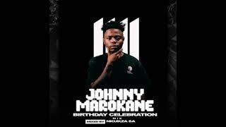 Nkukza SA - Johnny Marokane Birthday Celebration