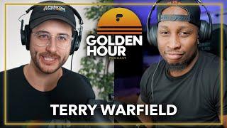 Terry Warfield | Golden Hour Podcast 101