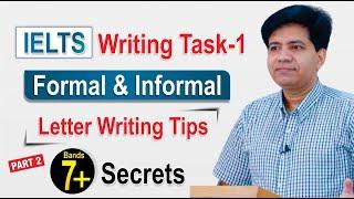 IELTS Writing Task 1 General - Formal & Informal Letter Writing Tips || By  Asad Yaqub