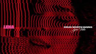 Lena - Drug worth doing (Official Lyric Video)