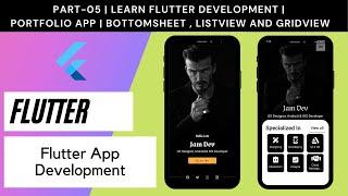 Flutter for Beginners | Part - 5 | Portfolio App | BottomSheet , ListView and GridView.builder