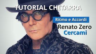 Renato Zero - Cercami Tutorial CHITARRA