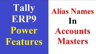 Account Master Alias Names in Tally ERP9 | Alias Name set up in Tally ERP 9