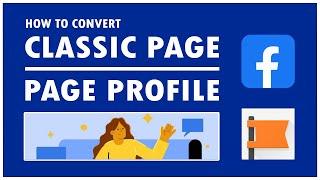 How To Convert Facebook Classic Page To New Page Experience