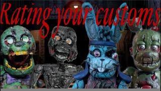 Rating your fnaf customs part 2