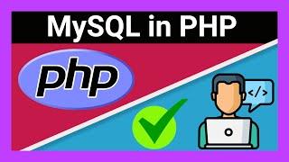 MySQL Verbindung in PHP: So führst du SQL Abfragen in PHP aus. PHP Programmieren lernen für Anfänger