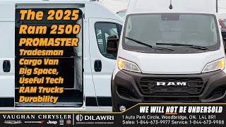 The 2025 RAM 2500 PROMASTER - big space, packed with features & the right price -at Vaughan Chrysler