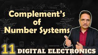 Complement of Number Systems Explained: 1's, 2's, 7's, 8's, 9's, 10's, 15's & 16's Complements