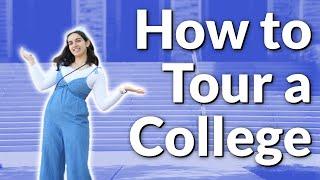 Finding Your Dream College: How to Tour a College