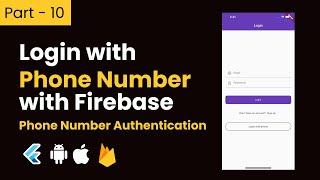 Part - 10 | Flutter Firebase Phone Authentication || How to Login with Phone Number with Firebase