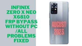 Infinix Zero X Neo (X6810) FRP Bypass/Unlock Google Account without Pc latest 2023 Android 12