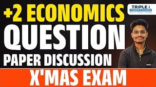 Plus Two Economics | QP Discussion | X' Mas Exam