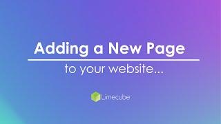 Adding a new page | Limecube