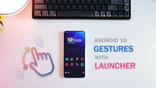 How to Use Android 10 Gestures with Nova Launcher
