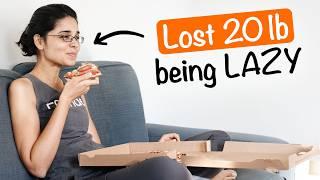 These 3 "Lazy" Habits Lost Me 20 LB FOREVER