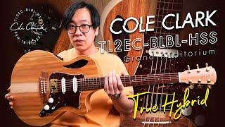 Cole Clark | TL2EC-BLBL-HSS | กีตาร์ระบบ True Hybrid ปิ๊กอัพ Balanced เสียงอคูสติคที่สุดในโลก