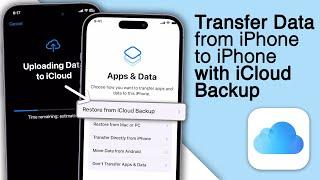 How to transfer Data from iPhone to iPhone with iCloud Backup! [Best Method]