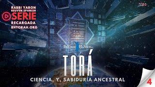 Torá, Ciencia y Sabiduría Antigua, Cuarta parte. Una Película por BeEzrat HaShem 10 Minutos