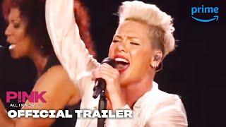 P!NK: All I Know So Far - Official Trailer | Prime Video