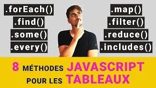 8 méthodes javascript pour les tableaux à connaître absolument !