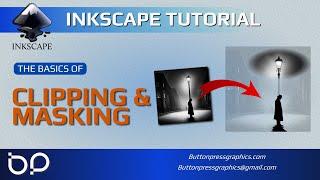 The Basics Of Clipping & Masking In INKSCAPE 1.4