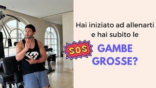 Gambe grosse dopo allenamento?