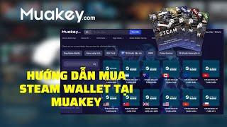 Hướng dẫn mua Steam Wallet tại MuaKey | Giá rẻ