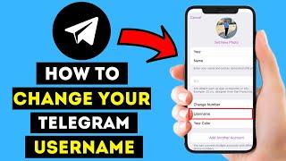 How To Change Your Telegram Username On iOS / Android - Change Nickname 2024