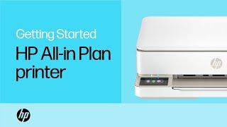 Get started with your HP All-In Plan printer | HP Support