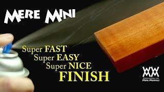 The secret to applying the fastest, easiest wood finish. | Mere Mini