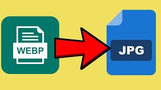 How To Convert WEBP TO JPG/PNG Online - Best WEBP TO JPG Converter